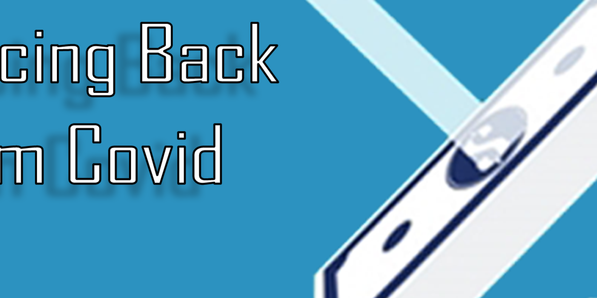 Bounce Back From Covid Blog